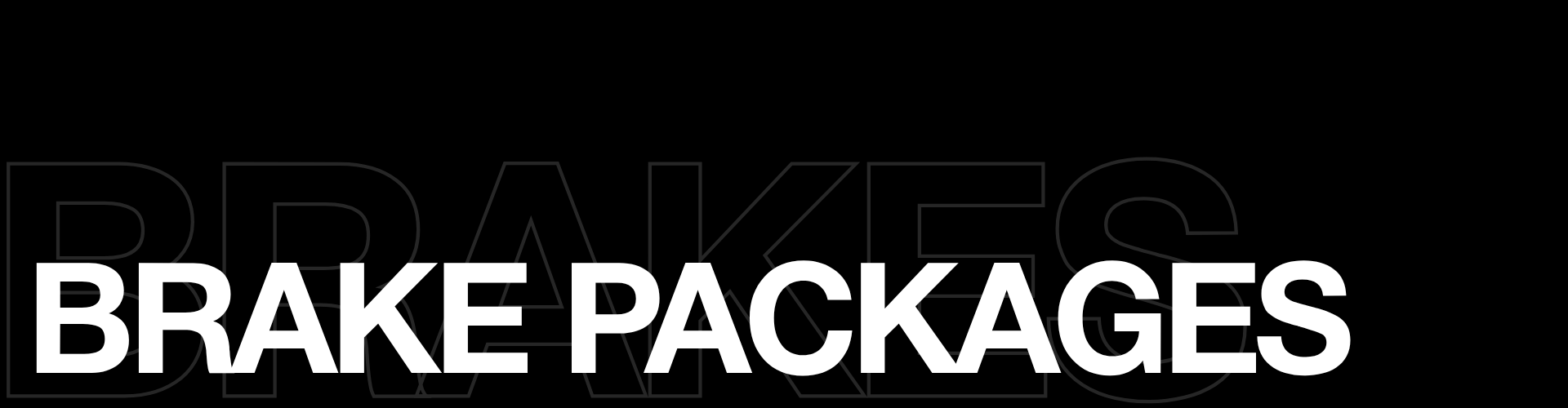 Brake Packages