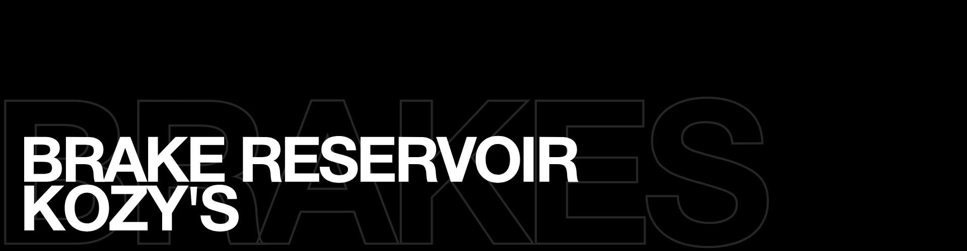 Brake Reservoir Kozy's