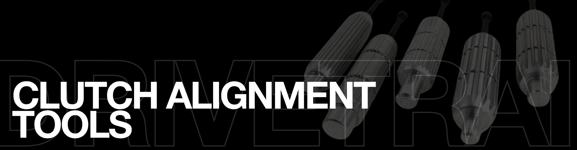 Clutch Alignment Tools