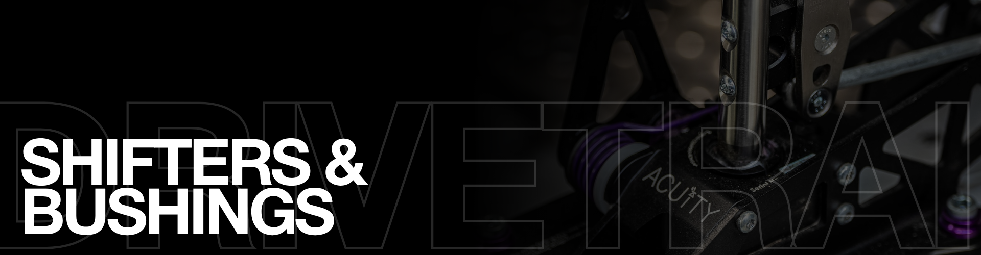 Shifters and Bushings