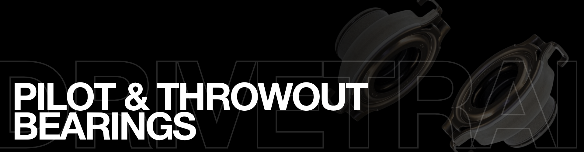 Pilot & Throwout Bearings