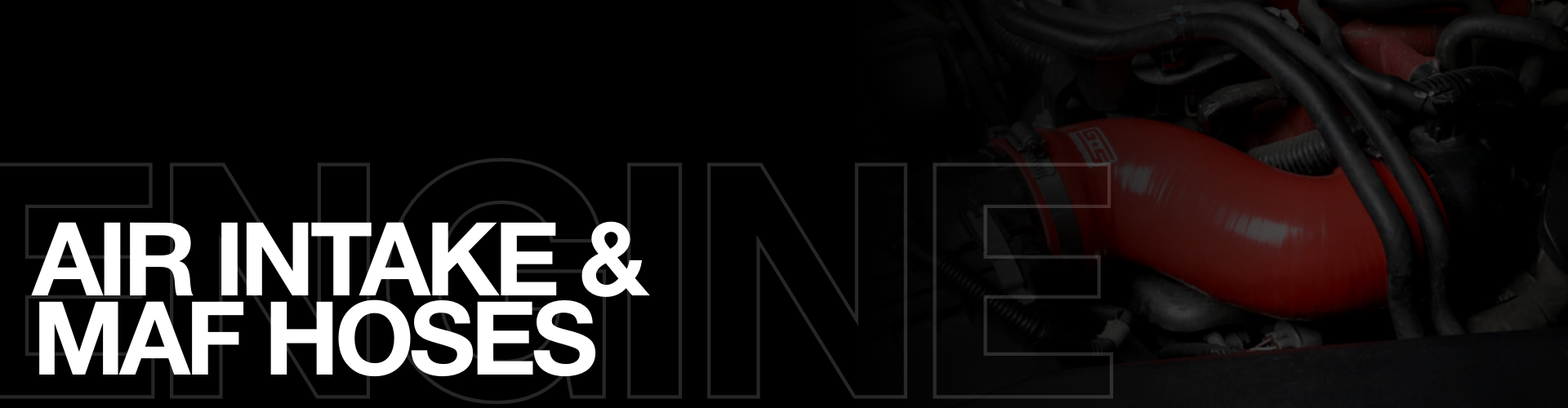 Air Intake & MAF Hoses