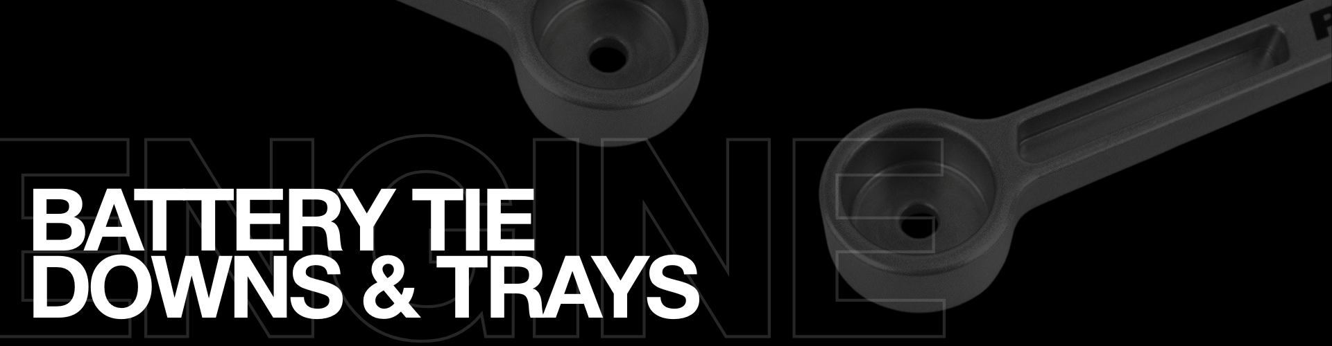 Battery Tie Downs & Trays