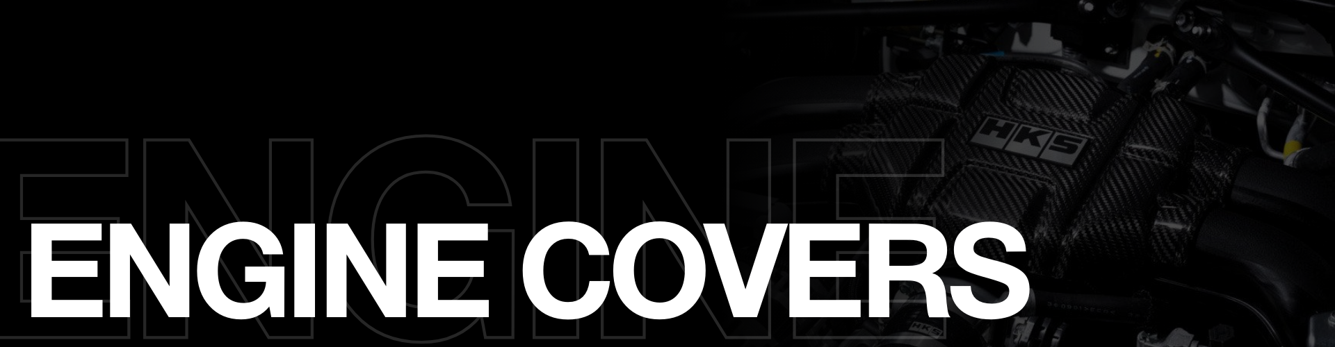 Engine Covers