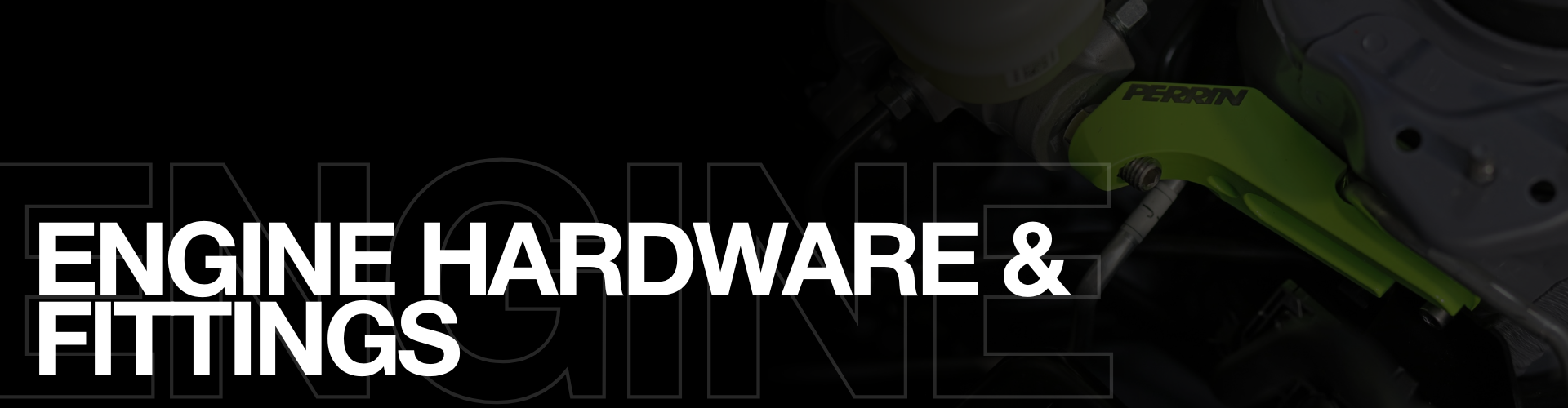 Engine Hardware & Fittings