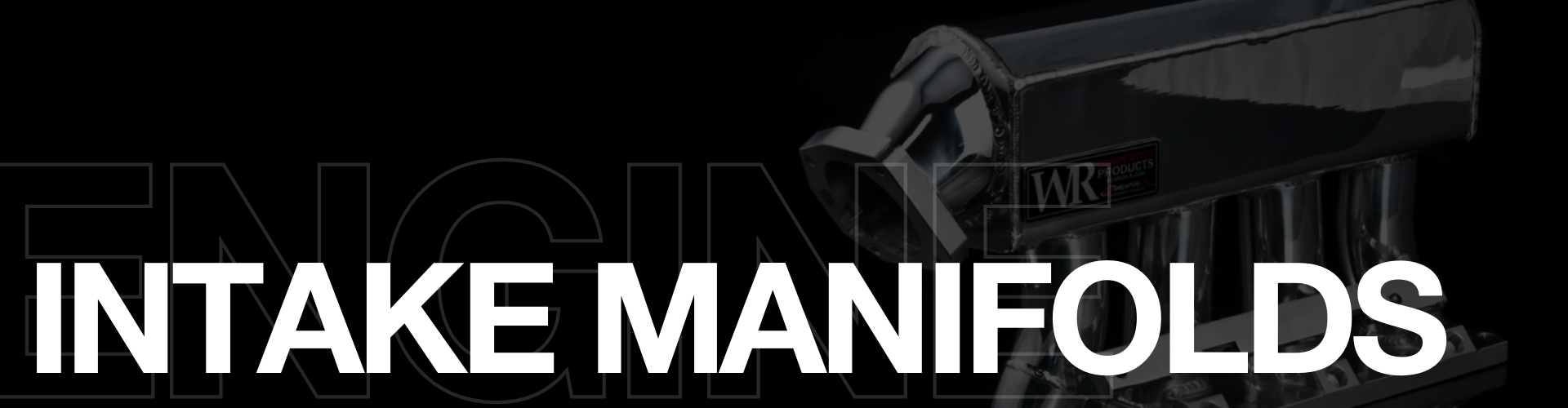 Intake Manifolds ()