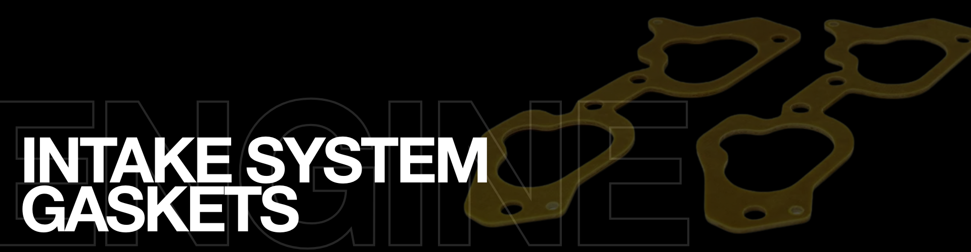 Intake System Gaskets