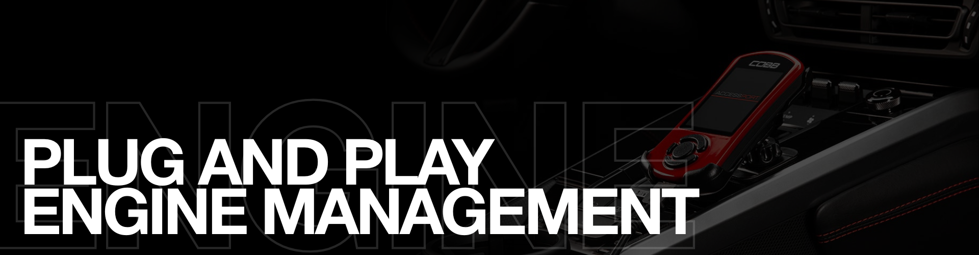 Plug and Play Engine Management