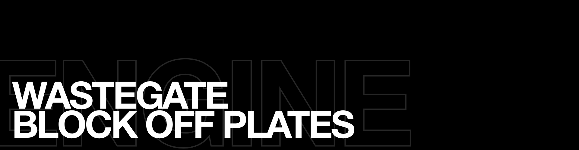 Wastegate Block Off Plates