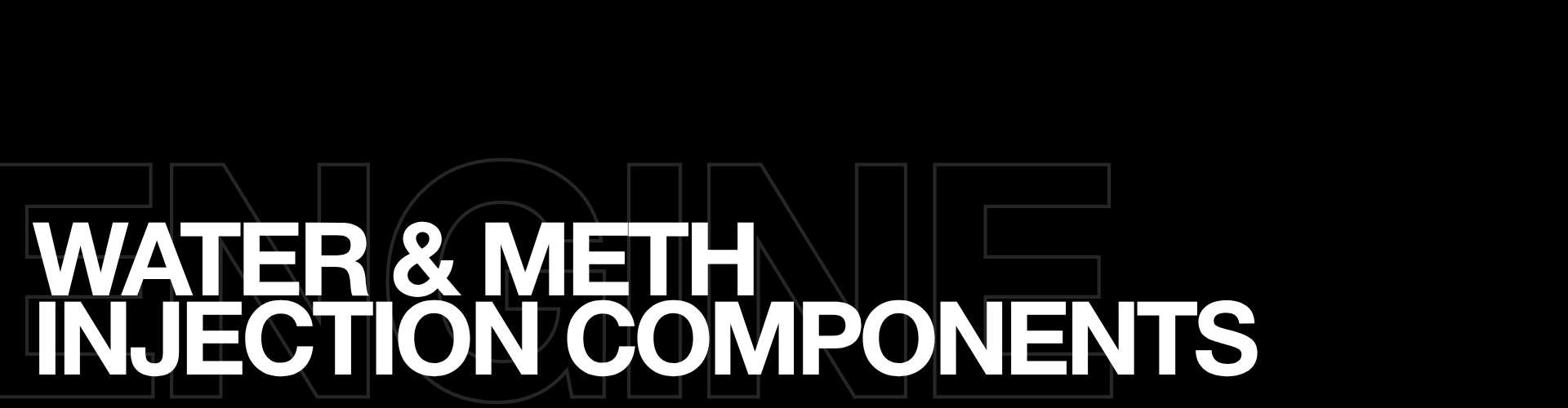 Water & Meth Injection Components
