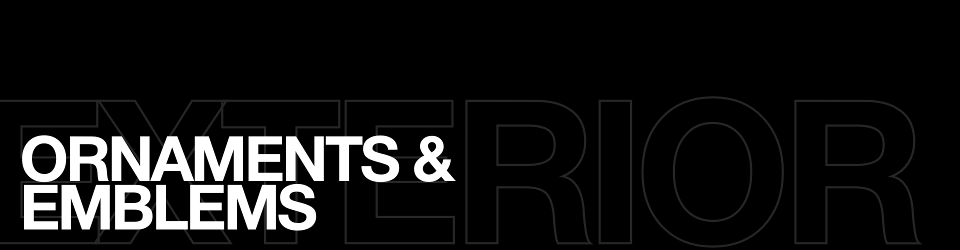 Ornaments & Emblems