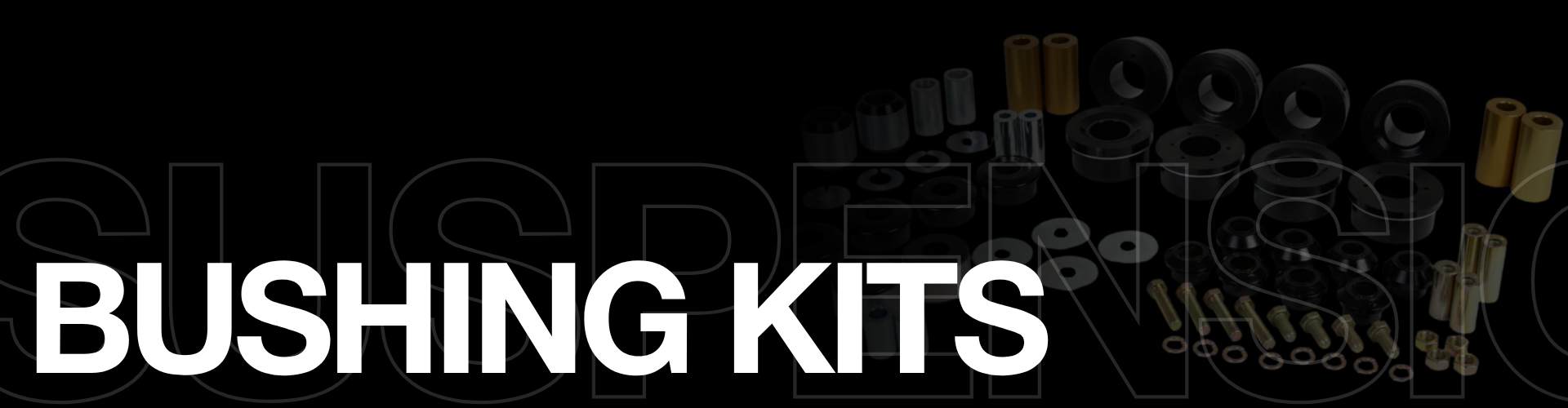 Bushing Kits